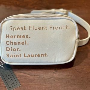LA Trading Co “I speak fluent French…Hermes Chanel…”  crossbody/bumbag